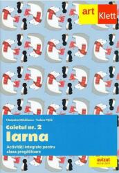 Clasa pregătitoare. Caietul #2. Iarna. Activități integrate (ISBN: 9786069450673)