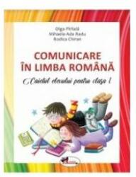 Comunicare în limba română. Caietul elevului pentru clasa I (ISBN: 9786060090861)