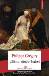 Ultimul dintre Tudori (ISBN: 9789734675210)