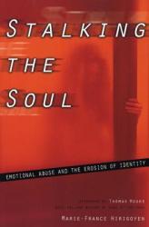 Stalking The Soul - Marie-France Hirigoyen (2000)