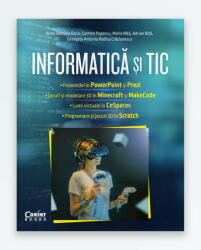 INFORMATICA SI TIC - Culegere si aplicatii (ISBN: 9786067934038)