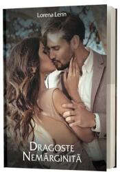 Dragoste nemarginita - Lorena Lenn (ISBN: 9786069457740)