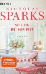 Seit du bei mir bist - Nicholas Sparks, Astrid Finke (ISBN: 9783453422421)