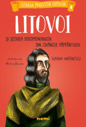 Litovoi și Școala Solomonarilor din Crângul Pământului (ISBN: 9786064303660)