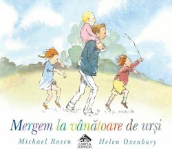 Mergem la vanatoare de ursi - Michael Rosen (ISBN: 9786068544830)