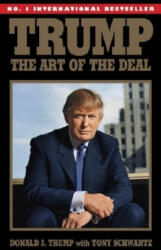 Trump: The Art of the Deal - Donald J. Trump, Tony Schwartz (ISBN: 9781524796525)