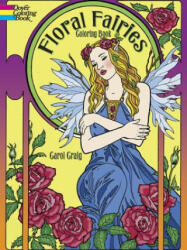 Floral Fairies Coloring Book - Carol Craig (ISBN: 9780486783277)
