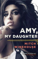 Amy, My Daughter - Mitch Winehouse (ISBN: 9780062191427)