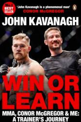 Win or Learn - John Kavanagh (ISBN: 9780241977682)