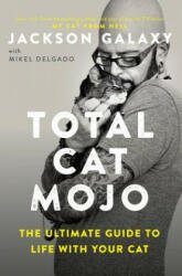 Total Cat Mojo - Jackson Galaxy (ISBN: 9780143131618)