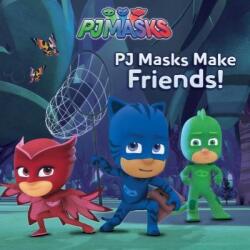 Pj Masks Make Friends! (ISBN: 9781481489072)
