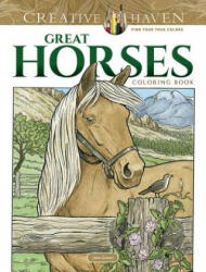 Creative Haven Great Horses Coloring Book - John Green (ISBN: 9780486817910)