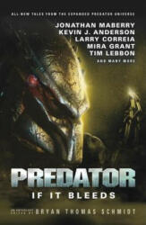 Predator: If it Bleeds - Bryan Thomas Schmidt (ISBN: 9781785655401)