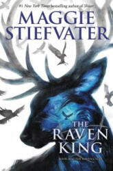 Raven King (The Raven Cycle, Book 4) - Maggie Stiefvater (ISBN: 9780545424998)