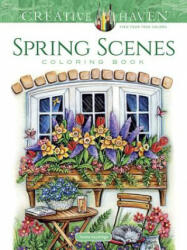 Creative Haven - Spring Scenes Coloring Book - Teresa Goodridge (ISBN: 9780486814124)