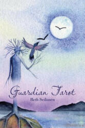 Guardian Tarot - Beth Seilonen (ISBN: 9780764353864)