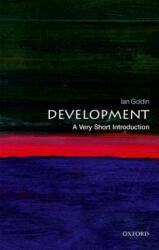 Development: A Very Short Introduction - Goldin, Ian (ISBN: 9780198736257)