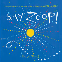 Spune Zoop! (ISBN: 9781452164731)