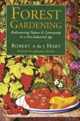 Forest Gardening - Robert A Hart (1996)