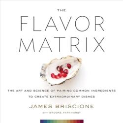 The Flavor Matrix - James Briscione, Brooke Parkhurst (ISBN: 9780544809963)