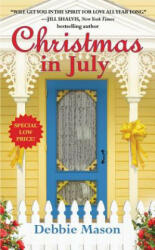 Christmas in July - Debbie Mason (ISBN: 9781455527694)