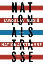 Nationalstraße - Jaroslav Rudiš (ISBN: 9783630874425)