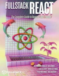 Fullstack React - Accomazzo Anthony, Murray Nathaniel, Lerner Ari (ISBN: 9780991344628)