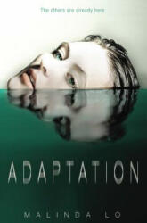 Adaptation - Malinda Lo (ISBN: 9780316197984)