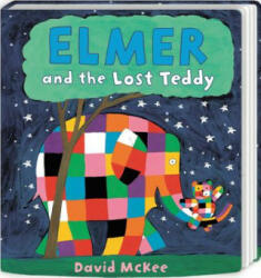 Elmer and the Lost Teddy - David McKee (ISBN: 9781783445837)