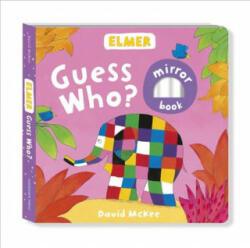 Elmer: Guess Who? (ISBN: 9781783444977)