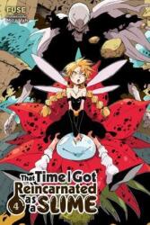 That Time I Got Reincarnated as a Slime Vol. 4 (ISBN: 9781975301149)