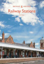 Railway Stations - Tim Bryan (ISBN: 9781445669007)