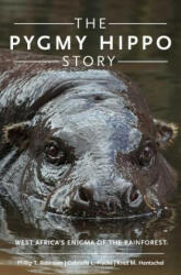 Pygmy Hippo Story - Phillip T. Robinson, Gabriella L. Flacke, Knut M. Hentschel (ISBN: 9780190611859)