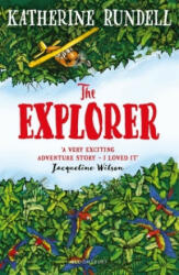 Explorer - Katherine Rundell (ISBN: 9781408882191)