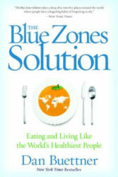 Blue Zones Solution - Dan Buettner (ISBN: 9781426216558)