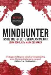 Mindhunter - John Douglas, Mark Olshaker (ISBN: 9781787460614)