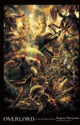 Overlord, Vol. 4 (light novel) - Kugane Maruyama (ISBN: 9780316397599)