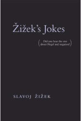 Zizek's Jokes - Slavoj Žizek (ISBN: 9780262535304)