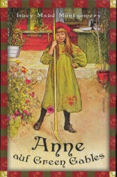 Lucy Maud Montgomery: Anne auf Green Gables (ISBN: 9783730604021)