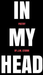 In My Head - J. M. Storm (ISBN: 9781945322068)
