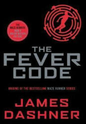 Fever Code - James Dashner (ISBN: 9781911077039)