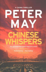 Chinese Whispers - Peter May (ISBN: 9781784295349)