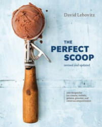 The Perfect Scoop - David Lebovitz (ISBN: 9780399580314)