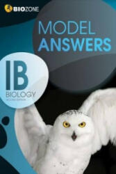 IB Biology Model Answers - Tracey Greenwood (ISBN: 9781927173947)
