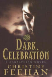 Dark Celebration - Chistine Feehan (2007)