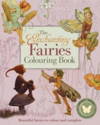 Enchanting Fairies Colouring Book, the - Margaret Tarrant (ISBN: 9781784284084)