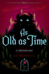 As Old as Time - Liz Braswell (ISBN: 9781484707319)