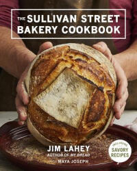 Sullivan Street Bakery Cookbook - Jim Lahey, Maya Joseph (ISBN: 9780393247282)