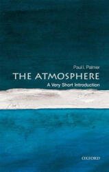 The Atmosphere: A Very Short Introduction (ISBN: 9780198722038)