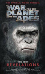 War for the Planet of the Apes: Revelations - J. Gregory Keyes (ISBN: 9781785654725)